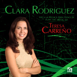 Clara Rodrguez - Plays The Music of Teresa Carreo