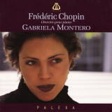 Gabriela Montero - Frdric Chopin (Oeuvres pour piano)