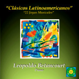 Leopoldo Betancourt - Clsicos Latinoamericanos