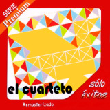 El Cuarteto - Solo Exitos / Serie Premium