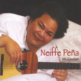 Neffe Pea - Mi Ciudad