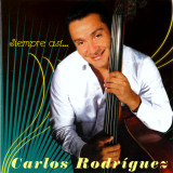 Carlos Rodr�guez - Siempre As�
