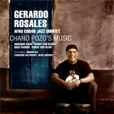 Gerardo Rosales - Chano Pozo's Music