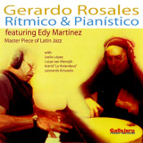 Gerardo Rosales & Edy Martinez - Rtmico & Pianstico