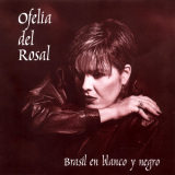 Ofel�a del Rosal - Brasil en Blanco y Negro