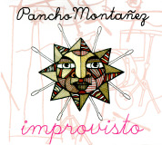 Pancho Montaez - Improvisto