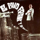 El Pavo Frank - El Pavo Frank y Su Nuevo Sonido