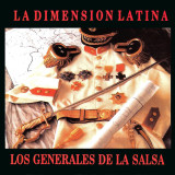 Dimensin Latina - Los Generales De La Salsa