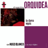 Hugo Blanco - El Nuevo Ritmo Orquidea