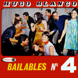 Hugo Blanco - Bailables N 4