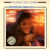 Soledad Bravo - Bailables Del Caribe