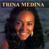 Trina Medina - Trina Medina