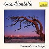 Oscar Caraballo - Temas Entre Dos Tiempos