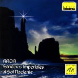 Angel Rada - Senderos Imperiales al Sol Naciente
