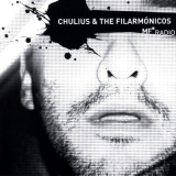 Chulius & The Filarmnicos - MF* Radio