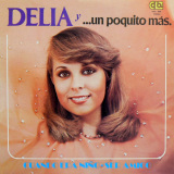 Delia - Y...Un Poquito Ms