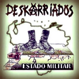 Deskarriados - Estado Militar