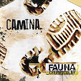 Fauna Crepuscular - Camina