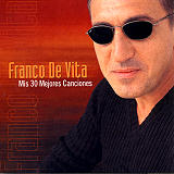 Franco De Vita - Mis 30 Mejores Canciones