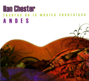 Ilan Chester - Tesoros De La Msica Venezolana: Andes