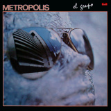 Metr�polis - El Grupo