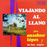 Anselmo Lpez - Viajando Al Llano