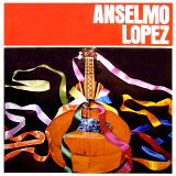 Anselmo L�pez - Anselmo L�pez Vol. II