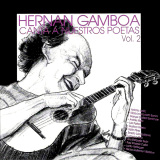Hernn Gamboa - Canta a Nuestros Poetas Vol.2