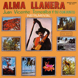 Juan Vicente Torrealba - Alma Llanera