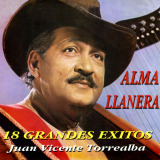 Juan Vicente Torrealba - 18 Grandes Exitos