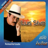 Luis Silva - Slo xitos - Serie Premium