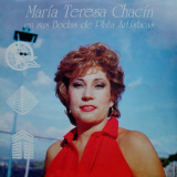 Mar�a Teresa Chac�n - En Sus Bodas De Plata Art�sticas