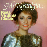 Rosa Virginia Chacn - Mi Nostalgia