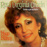 Rosa Virginia Chacn - So Que Soaba