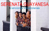 Serenata Guayanesa -  Canciones Venezolanas