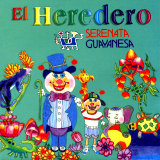 Serenata Guayanesa -  El Heredero