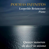 Leopoldo Betancourt - Poemas Infinitos