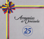 Armon�as de Venezuela - 25 A�os