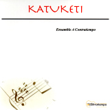 Ensamble A Contratiempo - Katuketi