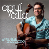 Germ�n Marcano - Aqu� y All�