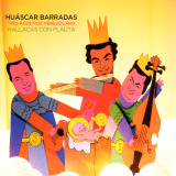 Hu�scar Barradas - Hallacas Con Flauta