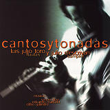 Luis Julio Toro & Julio D'Escrivan - Cantos y Tonadas
