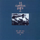 Luis Julio Toro & Rub�n Riera - 15 Cuentos Para Dos