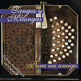 Octeto Acad�mico de Caracas - Tangos y Milongas para un Amigo