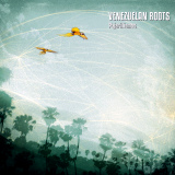 Venezuelan Roots - Pajarillismos