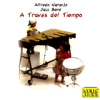 Alfredo Naranjo Jazz Band - A Travez del Tiempo