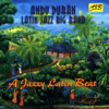 Andy Dur�n - A Jazzy Latin Beat (AVR Edition)