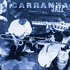 Ram�n "Moncho" Carranza - Carranza Jazz