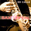Ed Calle - Sax Appeal