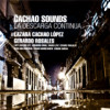L�zara Cachao L�pez & Gerardo Rosales - Cachao Sounds/La Descarga Contin�a